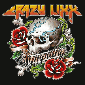 Crazy Lixx : Sympathy